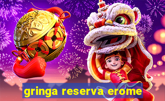 gringa reserva erome